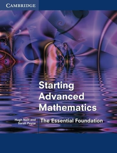 Starting Advanced Mathematics: The Essential Foundation