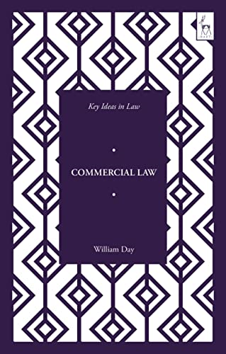 Key Ideas in Commercial Law (Key Ideas in Law)