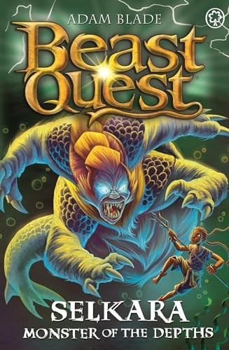 Beast Quest: Selkara: Monster of the Depths: Series 30 Book 4 (Beast Quest)