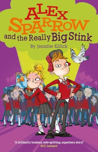 Alex Sparrow and the Really Big Stink (Paperback)