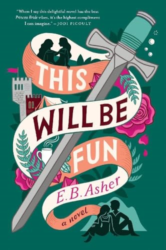 This Will Be Fun: A Novel