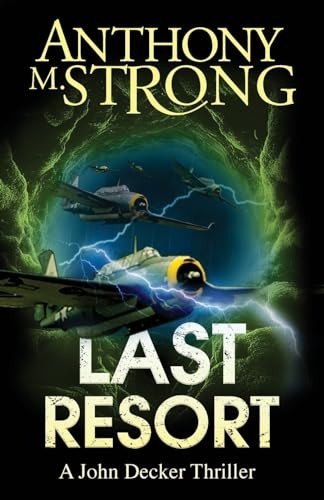 Last Resort (The John Decker Supernatural Thriller)