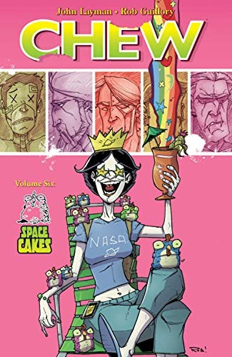 Chew Volume 6: Space Cakes TP