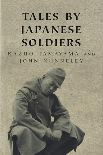 Tales by Japanese Soldiers (Cassell Military Paperbacks)