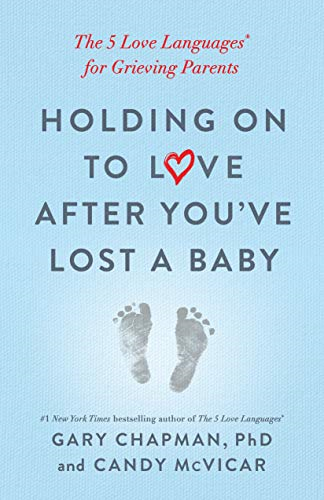Holding on to Love After You've Lost a Baby