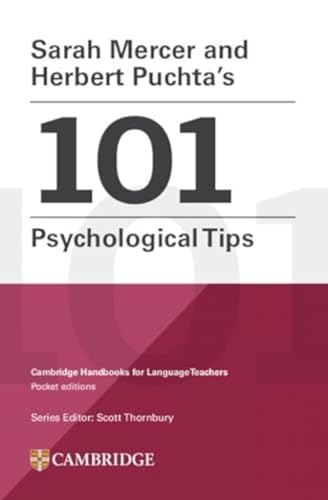 Sarah Mercer and Herbert Puchta's 101 Psychological Tips Paperback (Cambridge Handbooks for Language Teachers)