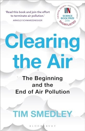Clearing the Air: SHORTLISTED FOR THE ROYAL SOCIETY SCIENCE BOOK PRIZE 2019