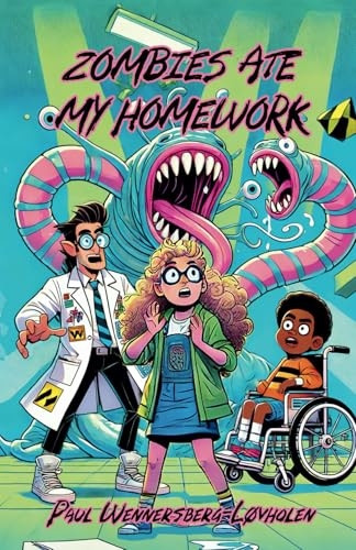 Zombies Ate My Homework: Book One