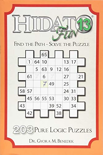 Hidato fun 13: 203 New Logic Puzzles (Hidato Fun)