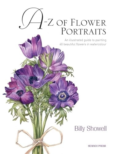 Billy Showell's A-Z of Flower Portraits