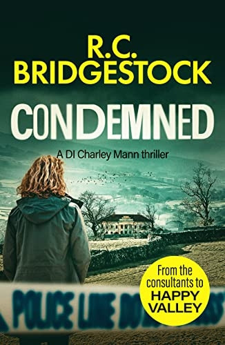 Condemned (DI Charley Mann Crime Thrillers)