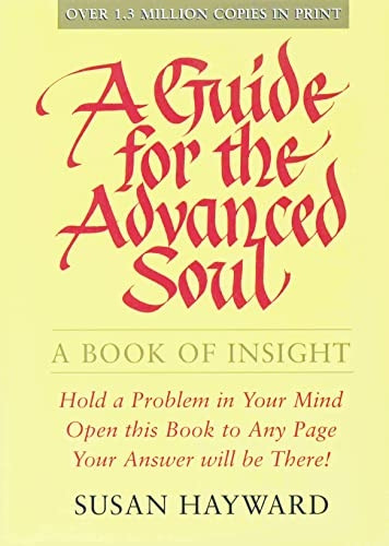 A Guide for the Advanced Soul