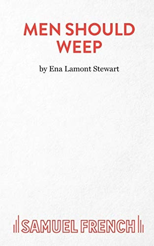 Men Should Weep (Acting Edition)