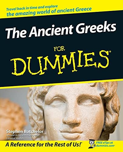 The Ancient Greeks for Dummies (For Dummies)