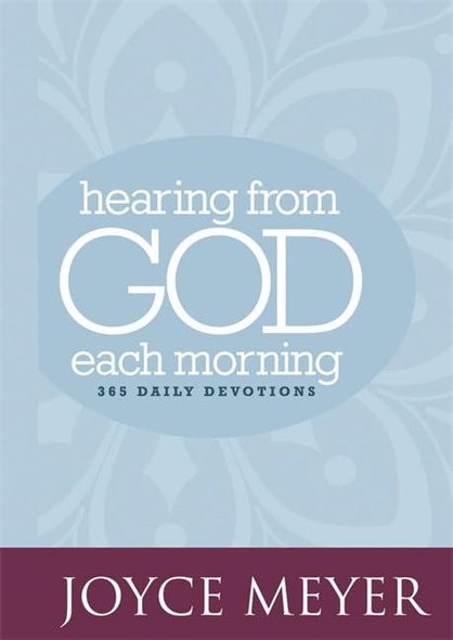 Hearing from God Each Morning: 365 Daily Devotions (Faith Words)