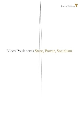 State, Power, Socialism (Radical Thinkers)