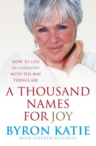 A Thousand Names for Joy: How to Live in Harmony with the Way Things Are