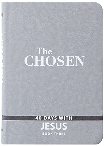 The Chosen Book Three: 40 Days with Jesus (Chosen)