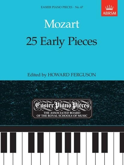 25 Early Pieces: Easier Piano Pieces 67 (Easier Piano Pieces (ABRSM))