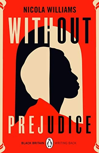 Without Prejudice: Black Britain: Writing Back (Black Britain: Writing Back)