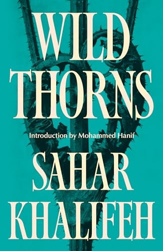 Wild Thorns (Saqi Bookshelf)