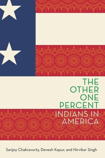 The Other One Percent: Indians in America (Modern South Asia)