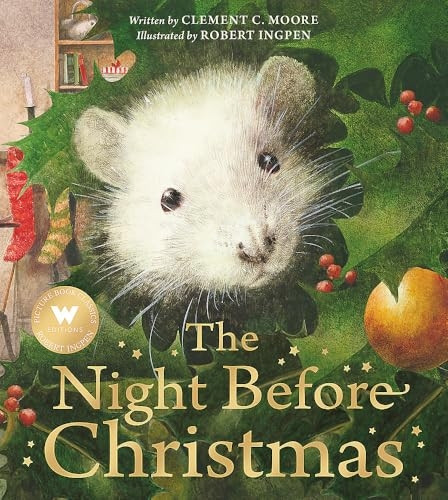 The Night Before Christmas (Robert Ingpen Illustrated Classics)
