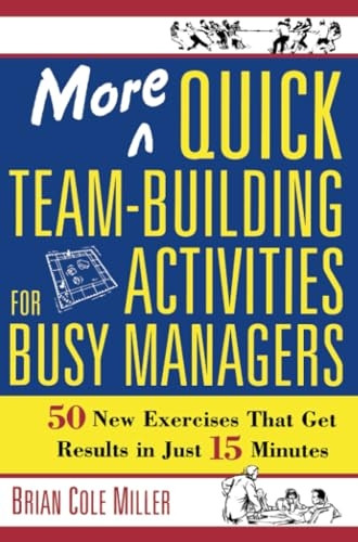 More Quick Team-Building Activities for Busy Managers