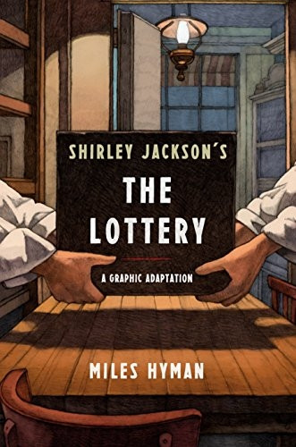Shirley Jackson's the Lottery: The Authorized Graphic Adaptation