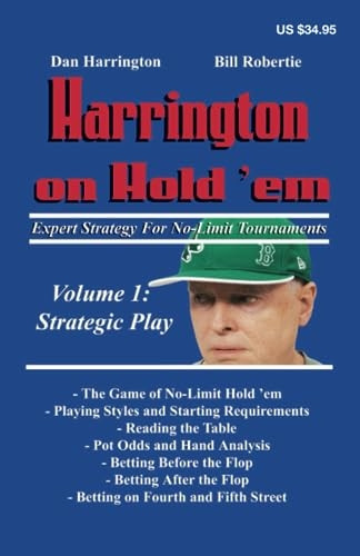 Harrington on Hold 'em: Expert Strategy for No Limit Tournaments: Strategic Play v. 1