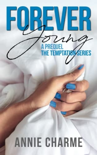 Forever Young: A Prequel (Temptation)