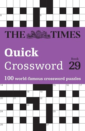 The Times Quick Crossword  Book 29: 100 General  Knowledge Puzzles (Times  Crosswords The)