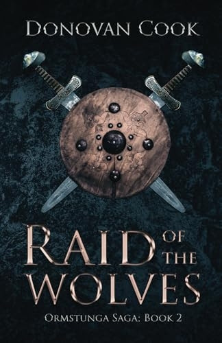 Raid of the Wolves (Ormstunga Saga)
