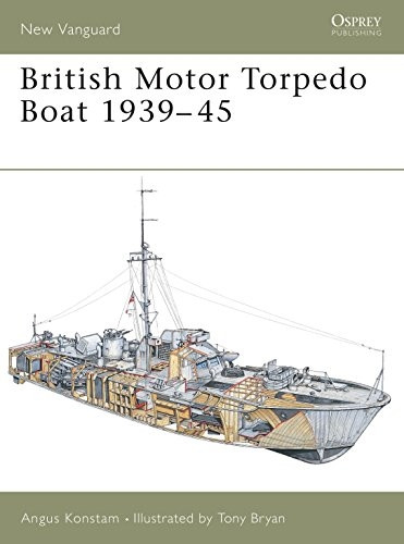 British Motor Torpedo Boat 1939-45 (New Vanguard) [Illustrated]