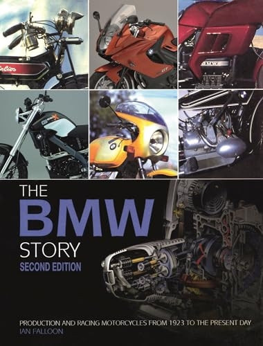 The BMW Motorcycle Story - second edition