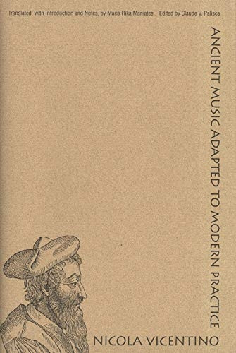 Ancient Music Adapted to Modern Practice (Yale Music Theory Translation Series)