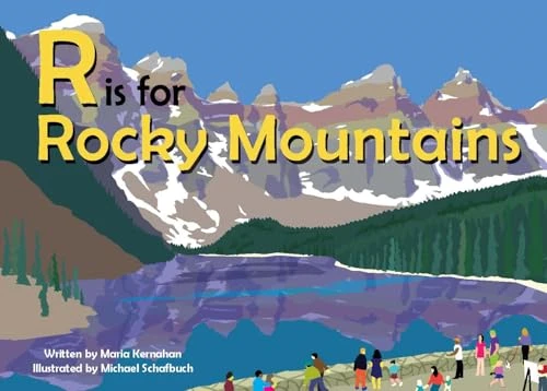 R Is for Rocky Mountains (Alphabet Places) [Board book]