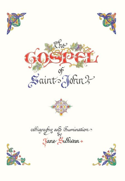 The Illuminated Gospel of  John