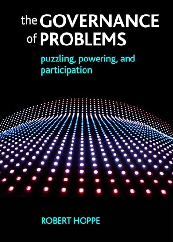 The Governance of Problems: Puzzling, Powering and Participation