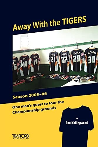Away with the Tigers : 2005-06