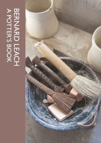 Bernard Leach: A Potters Book