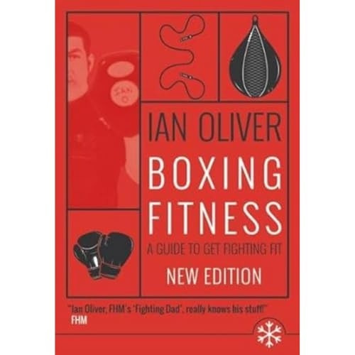 Boxing Fitness: A guide to getfighting fit (SnowbooksFitness)