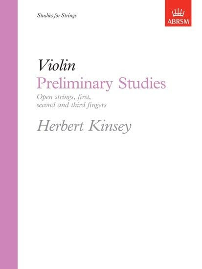 Violin Preliminary Studies - Open Strings, First, Second And Third Fingers