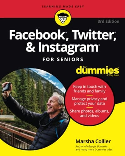 Facebook, Twitter, and Instagram For Seniors For Dummies