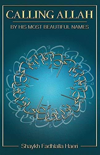 Calling Allah By His Most  - Beautiful Names