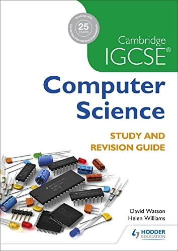 Cambridge IGCSE Computer Science Study and Revision Guide (Cambridge Igcse Study & Revisi)