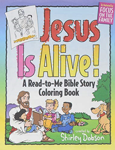 Jesus Is Alive: A Read-To-Me Bible Story Coloring Book (Coloring Books)