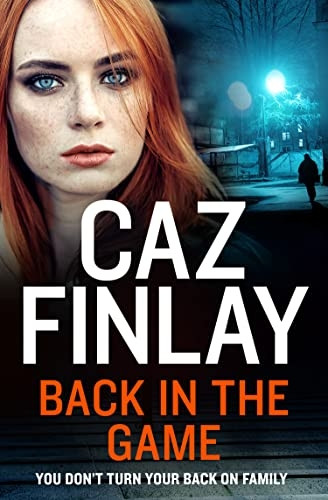 Back in the Game (Bad Blood, Book 2) (Bad Blood)
