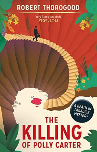 The Killing Of Polly Carter (Death in Paradise 2)