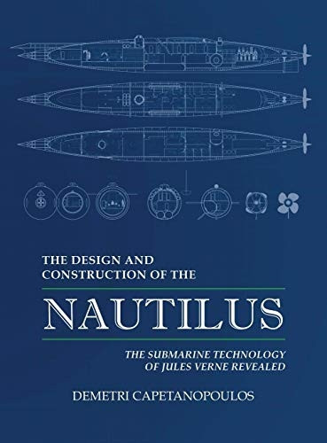 The Design and Construction -  of the Nautilus